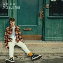 Jack Gray - Take Our Time